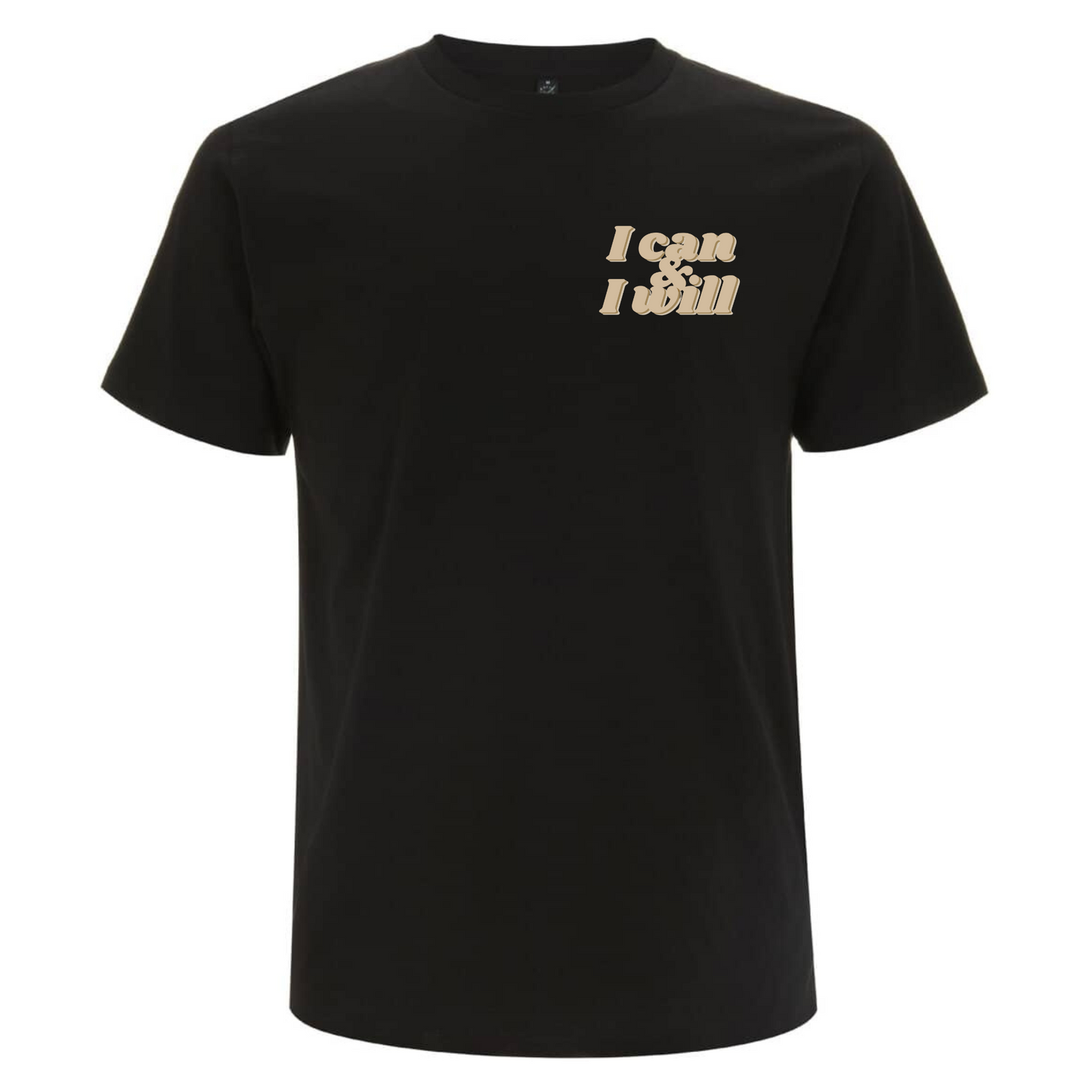 T-Shirt "I can & I will" 